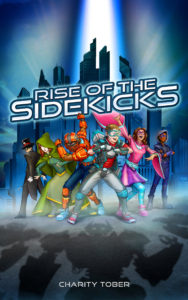 Book Cover: Rise of the Sidekicks
