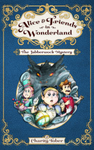 Book Cover: The Jabberwock Mystery (Alice & Friends in Wonderland, #2)
